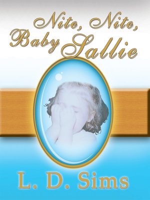 cover image of Nite, Nite, Baby Sallie